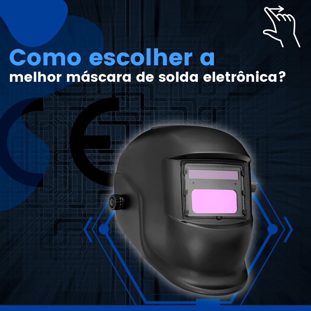 Como escolher a melhor máscara de solda eletrônica?