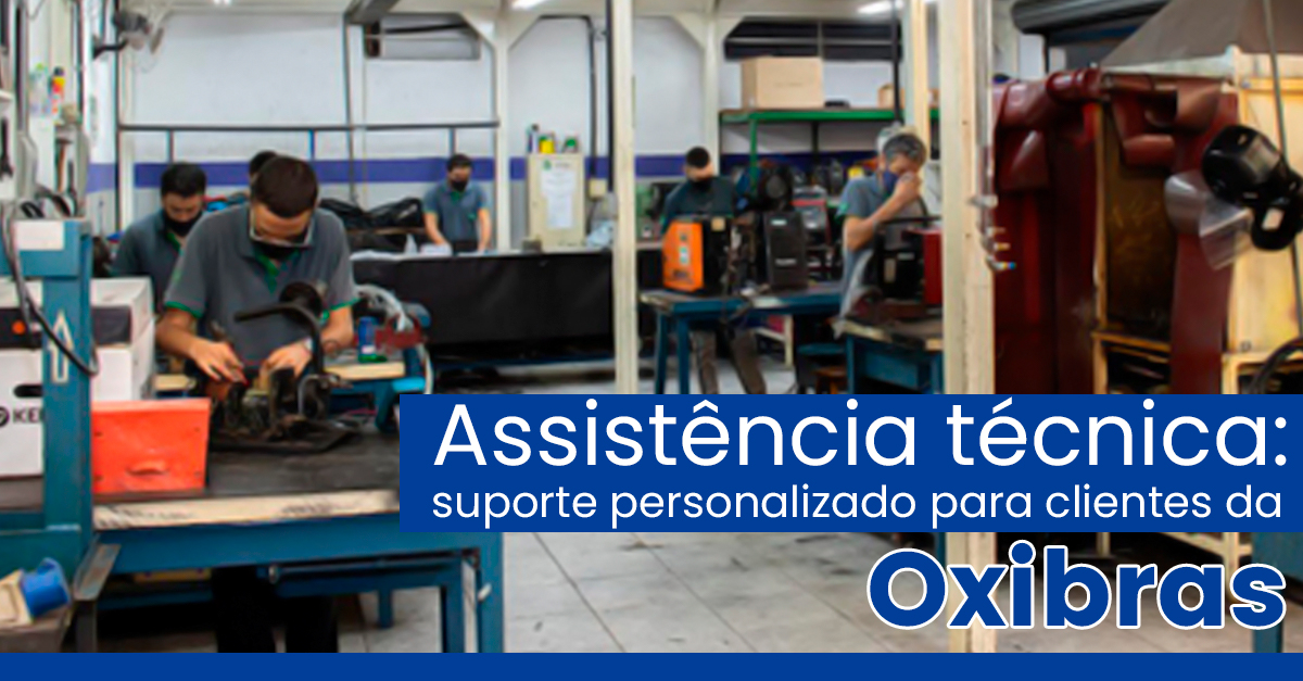 Assistência técnica: suporte personalizado para clientes da Oxibras
