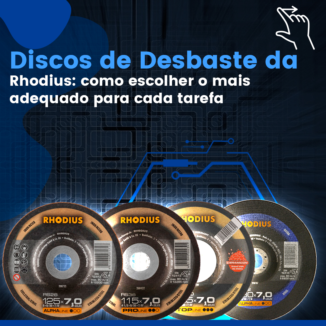 (Português do Brasil) Discos de Desbaste da Rhodius: como escolher o mais adequado para cada tarefa