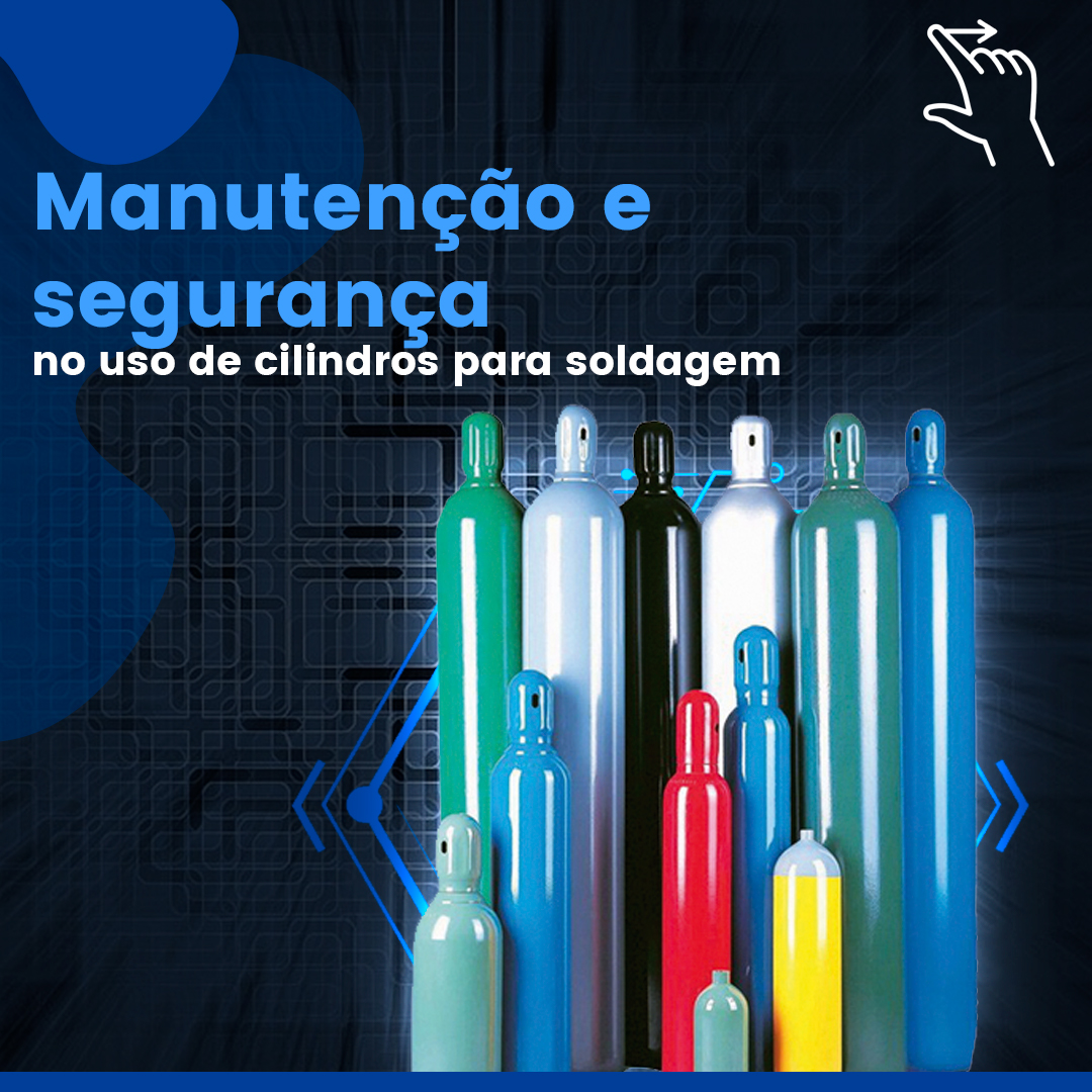 (Português do Brasil) Manutenção e segurança no uso de cilindros para soldagem