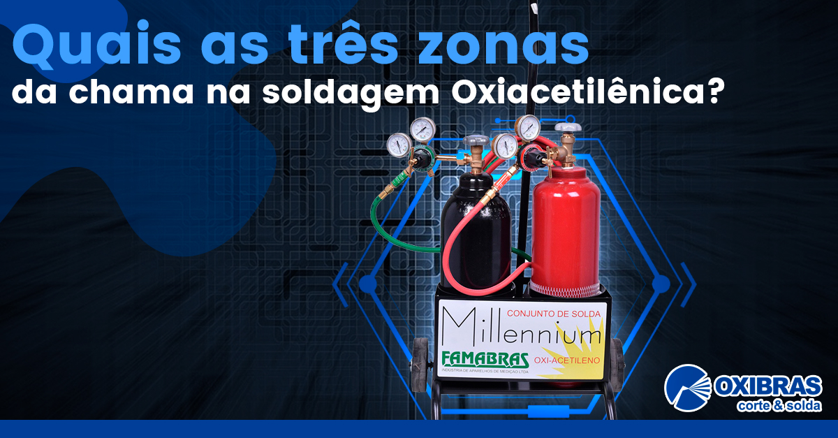 Quais as três zonas da chama na soldagem Oxiacetilênica?