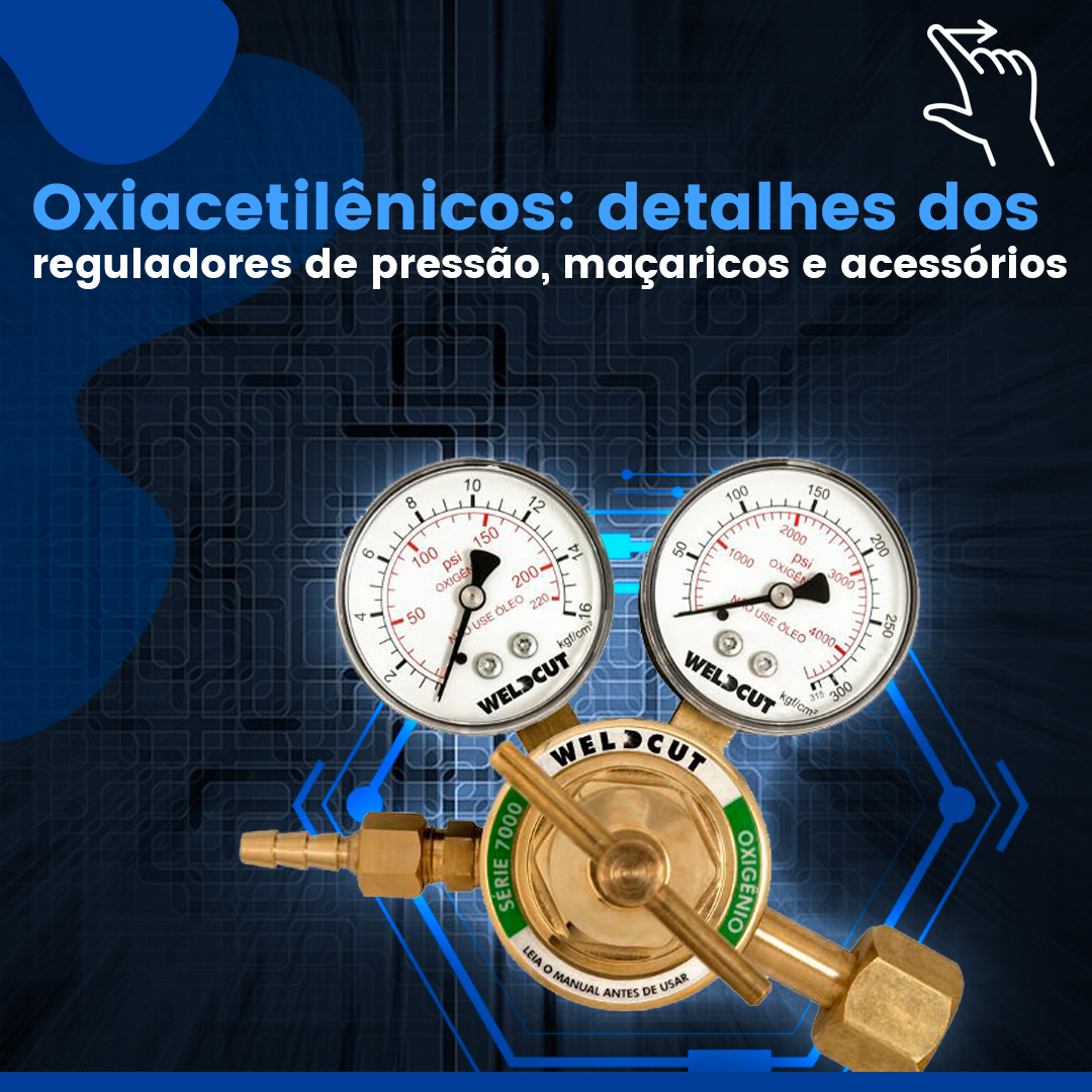 (Português do Brasil) Oxiacetilênicos: detalhes dos reguladores de pressão, maçaricos e acessórios